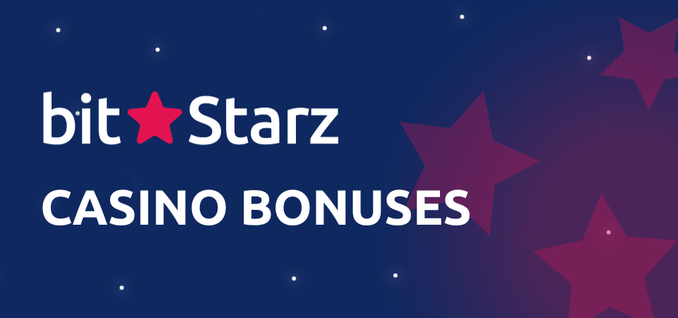 Bitstarz casino bonuses