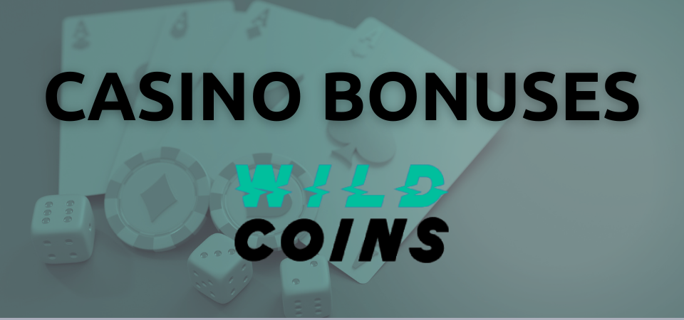 WildCoins Casino Bonuses