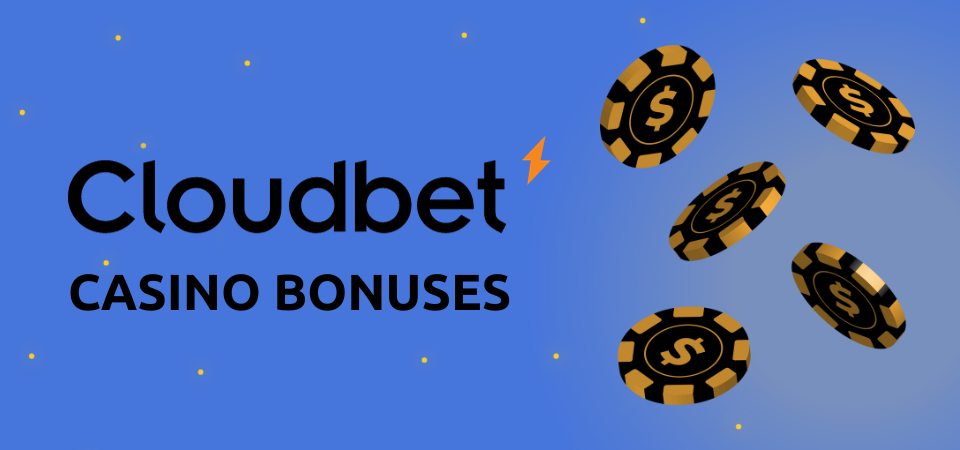 Cloudbet casino bonuses