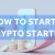 How to Start a Crypto Startup